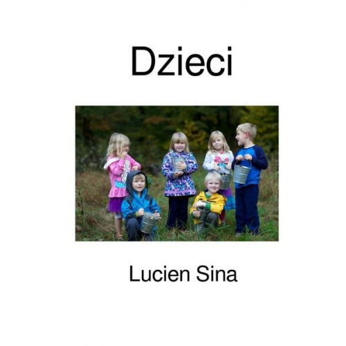 Lucien Sina - Dzieci