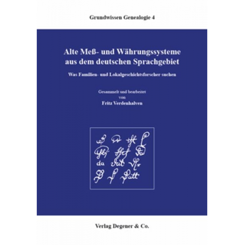 Fritz Verdenhalven - Alte Mess- und Währungssysteme aus dem deutschen Sprachgebiet