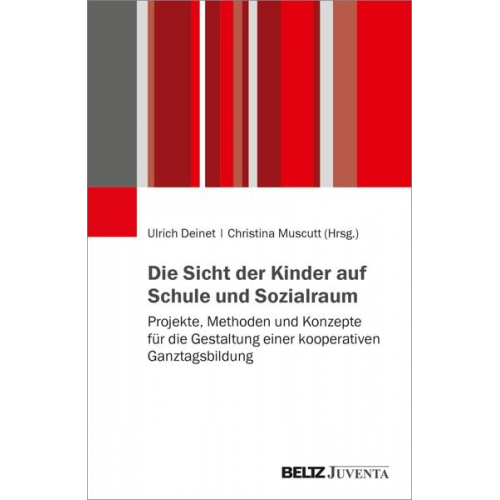 Die Sicht der Kinder auf Schule und Sozialraum