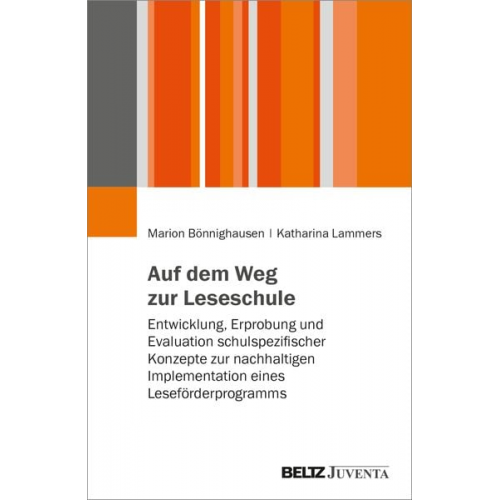 Marion Bönnighausen Katharina Lammers - Auf dem Weg zur Leseschule