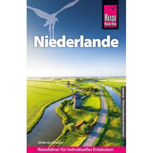 Ulrike Grafberger - Reise Know-How Reiseführer Niederlande