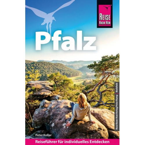 Peter Koller - Reise Know-How Reiseführer Pfalz