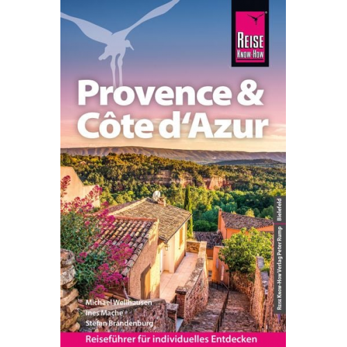 Ines Mache Stefan Brandenburg Michael Wellhausen - Reise Know-How Reiseführer Provence & Côte d'Azur