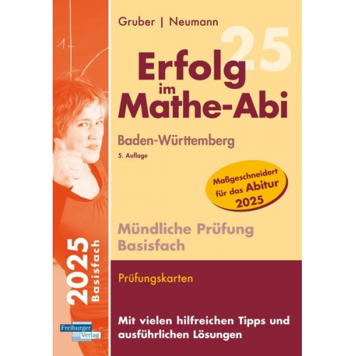 Helmut Gruber Robert Neumann - Erfolg im Mathe-Abi 2025 Mündliche Prüfung Basisfach Baden-Württemberg