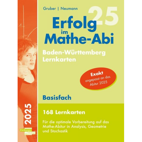 Helmut Gruber Robert Neumann - Erfolg im Mathe-Abi 2025, 168 Lernkarten Basisfach Allgemeinbildendes Gymnasium Baden-Württemberg