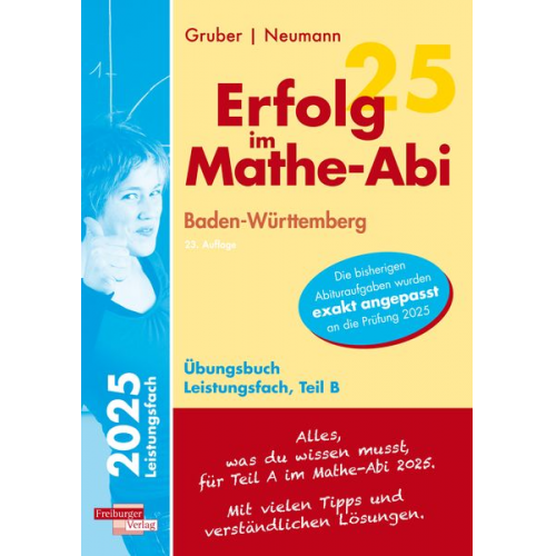 Helmut Gruber Robert Neumann - Erfolg im Mathe-Abi 2025 Leistungsfach Teil B Baden-Württemberg