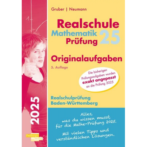 Helmut Gruber Robert Neumann Stefan Rosner Roland Schumm - Mathematik-Prüfung 2025 Originalaufgaben Realschule Baden-Württemberg