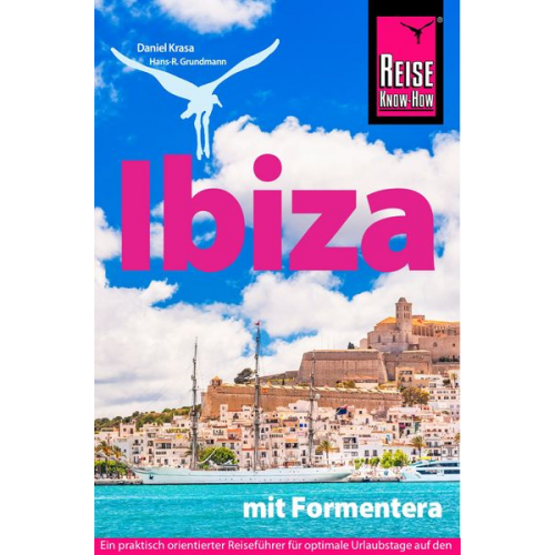 Hans-R. Grundmann Daniel Krasa - Reise Know-How Reiseführer Ibiza mit Formentera