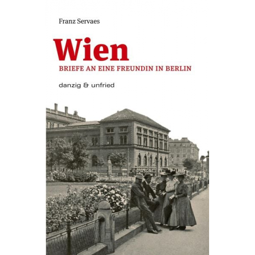 Franz Servaes - Wien