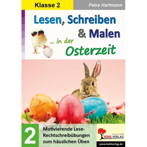 Petra Hartmann - Lesen, Schreiben & Malen ... in der Osterzeit / Klasse 2