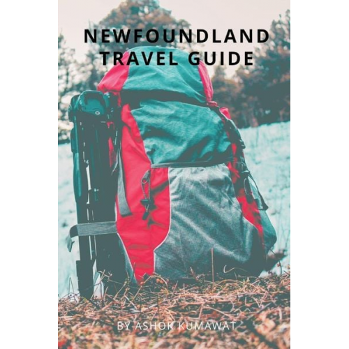 Ashok Kumawat - Newfoundland Travel Guide