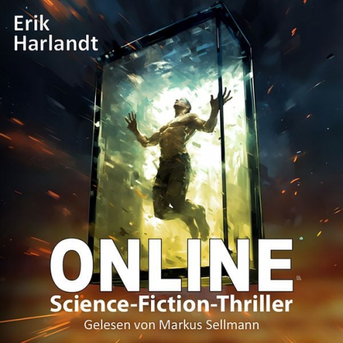 Erik Harlandt - Online: Science-Fiction-Thriller