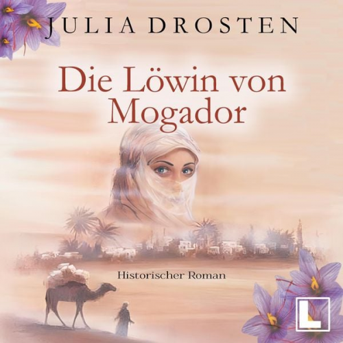 Julia Drosten - Die Löwin von Mogador