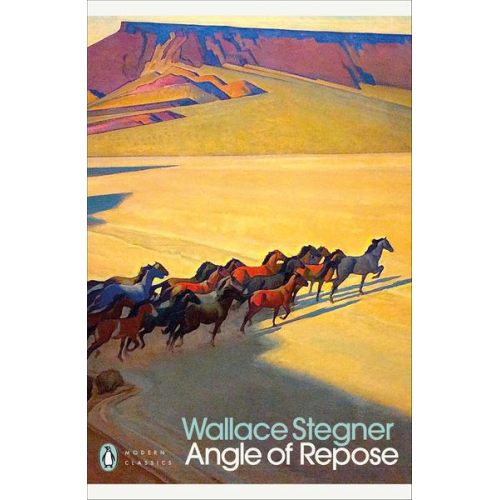 Wallace Stegner - Angle of Repose