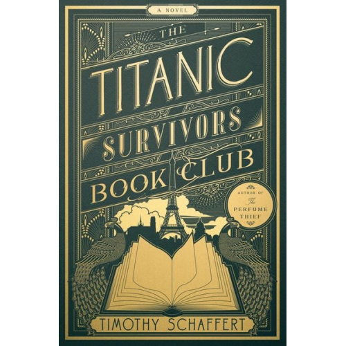 Timothy Schaffert - The Titanic Survivors Book Club