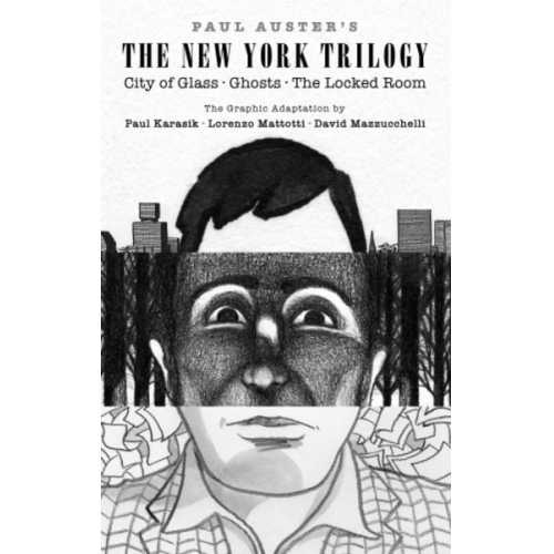 Paul Auster Paul Karasik - The New York Trilogy: The Graphic Novel