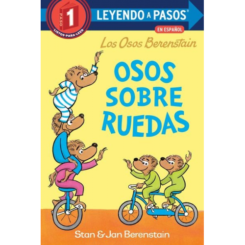 Stan Berenstain - Osos Sobre Ruedas (Bears on Wheels Spanish Edition) (Berenstain Bears)