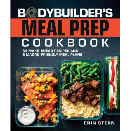 Erin Stern - The Bodybuilder's Meal Prep Cookbook