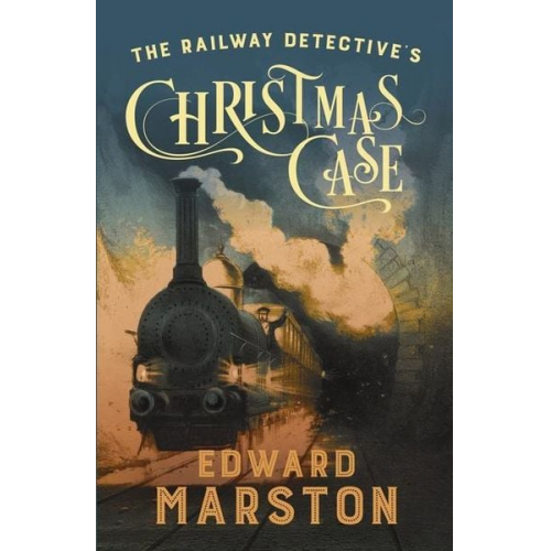 Edward Marston - The Railway Detective's Christmas Case