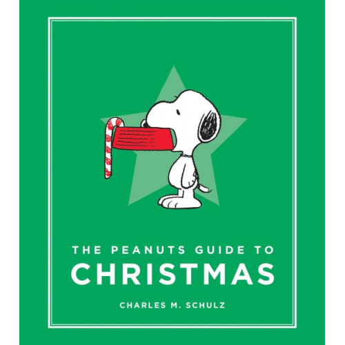 Charles M. Schulz - The Peanuts Guide to Christmas