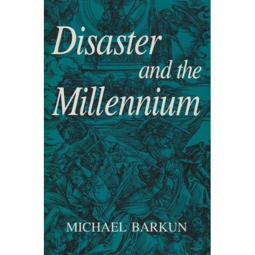 Michael Barkun - Disaster and the Millennium