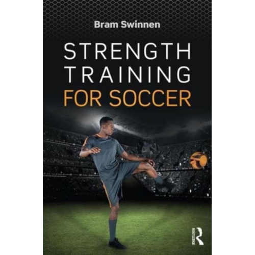 Bram Swinnen - Strength Training for Soccer