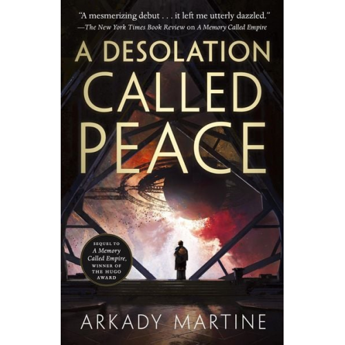 Arkady Martine - A Desolation Called Peace