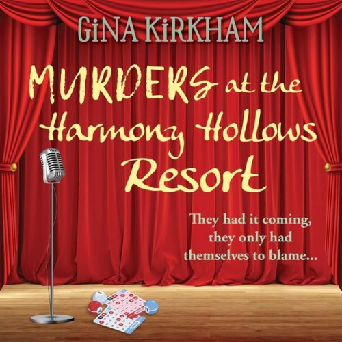 Gina Kirkham - Murders at the Harmony Hollows Resort