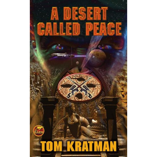 Tom Kratman - A Desert Called Peace