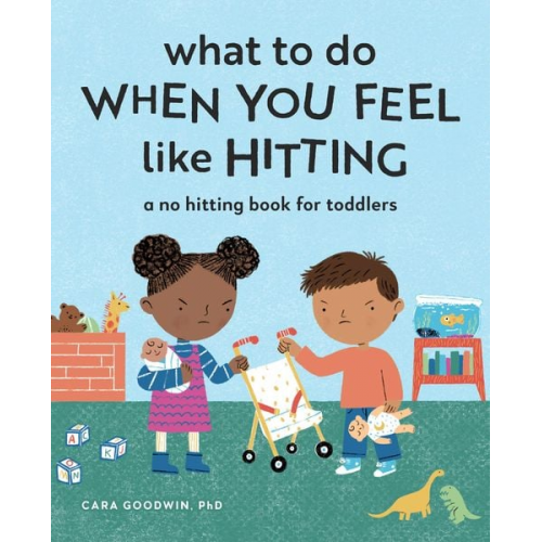 Cara Goodwin - What to Do When You Feel Like Hitting