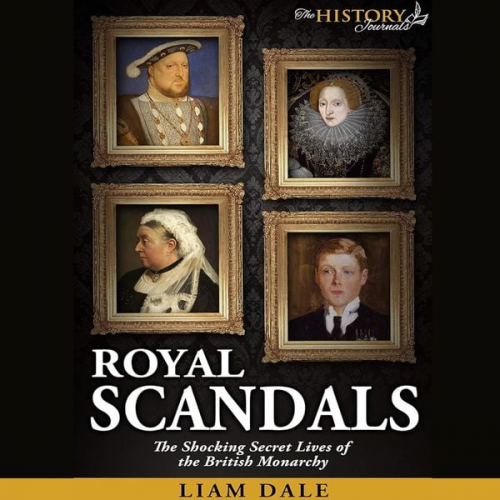 Liam Dale - Royal Scandals and Conspiracies