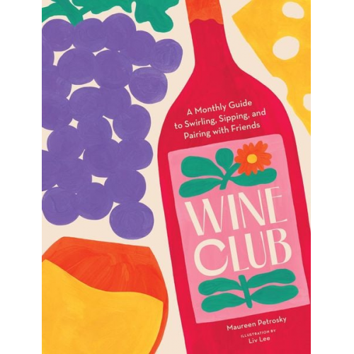 Maureen Petrosky - Wine Club