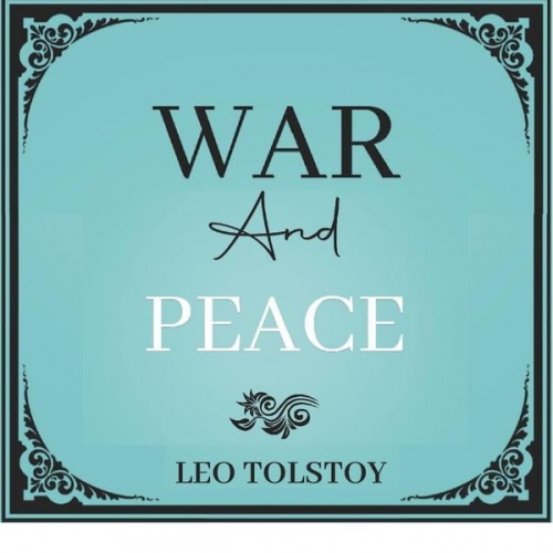 Leo Tolstoy - War And Peace