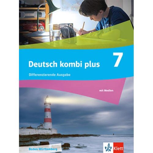 Deutsch kombi plus 7. Schulbuch mit Medien Klasse 7. Differenzierende Ausgabe Baden-Württemberg