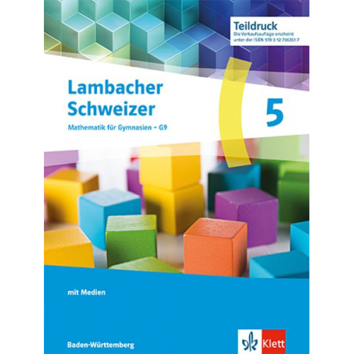 Lambacher Schweizer Mathematik 5. Schulbuch mit Medien Klasse 5. Ausgabe Baden-Württemberg