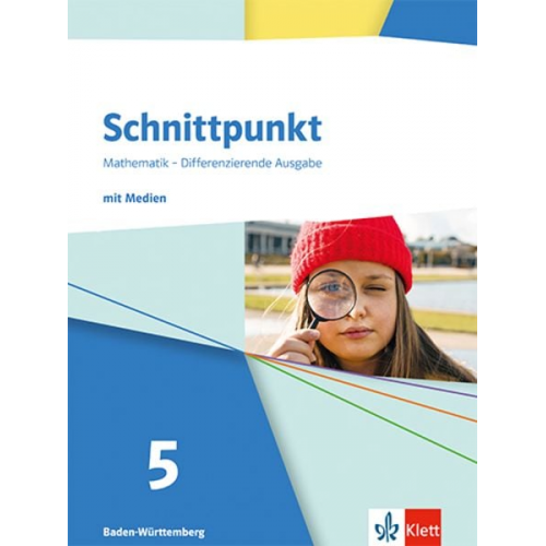 Schnittpunkt Mathematik 5. Differenzierende Ausgabe Baden-Württemberg