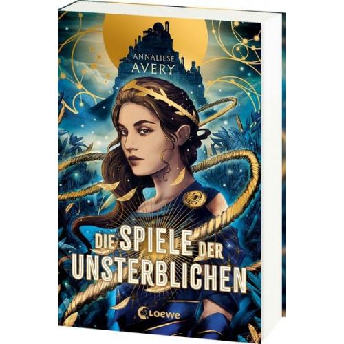 Annaliese Avery - Die Spiele der Unsterblichen