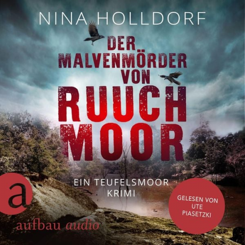 Nina Holldorf - Der Malvenmörder von Ruuchmoor