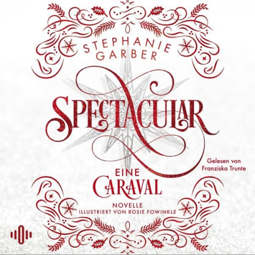 Stephanie Garber - Spectacular (Caraval 4)