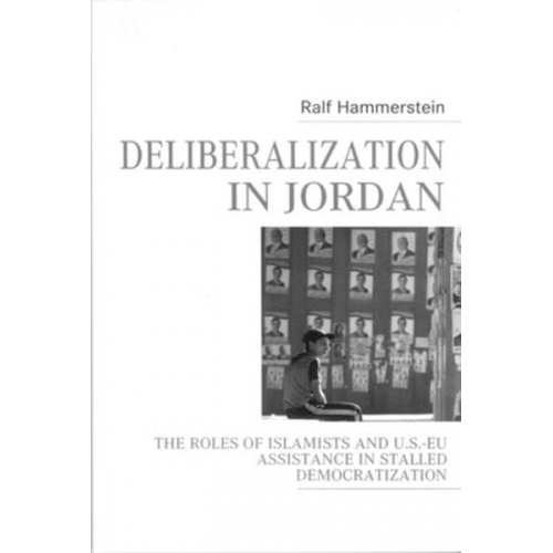 Ralf Hammerstein - Deliberalization in Jordan