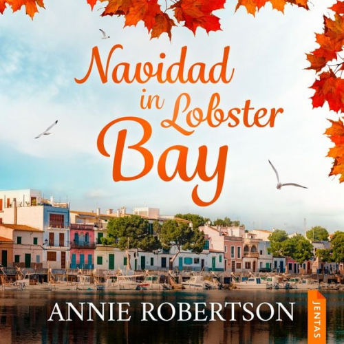 Annie Robertson - Navidad en Lobster Bay