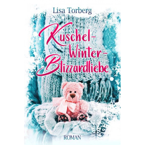 Lisa Torberg - Kuschel-Winter-Blizzardliebe