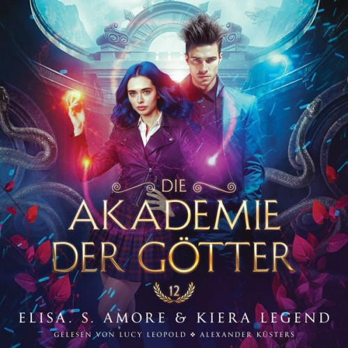 Elisa S. Amore Hörbuch Bestseller Fantasy Hörbücher - Die Akademie der Götter 12 - Das Finale!