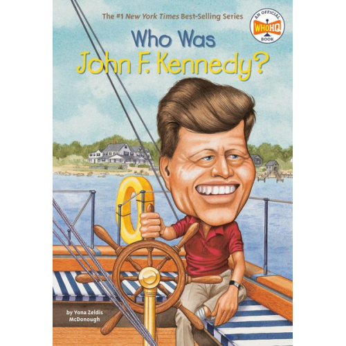 Yona Zeldis McDonough Who Hq - Who Was John F. Kennedy?