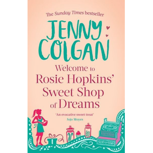 Jenny Colgan - Welcome to Rosie Hopkins' Sweetshop of Dreams