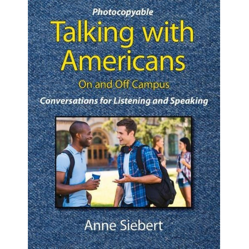 Anne Siebert - Talking with Americans on and Off Campus