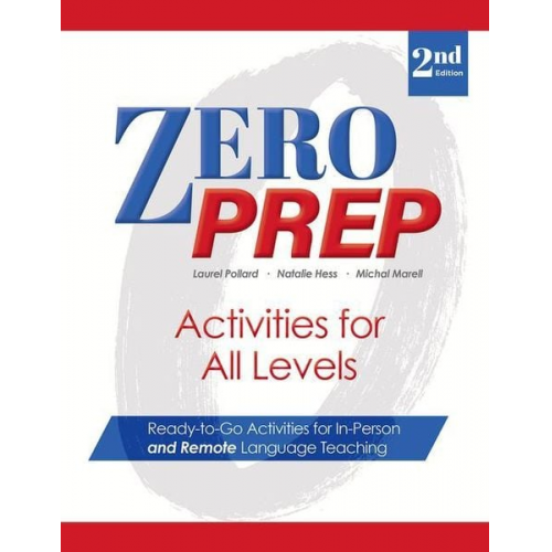 Laurel Pollard Michal Marell Natalie Hess - Zero Prep Activities for All Levels