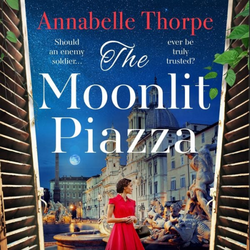 Annabelle Thorpe - The Moonlit Piazza