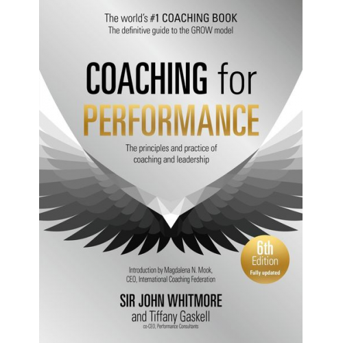 John Whitmore Tiffany Gaskell - Coaching for Performance, 6th edition