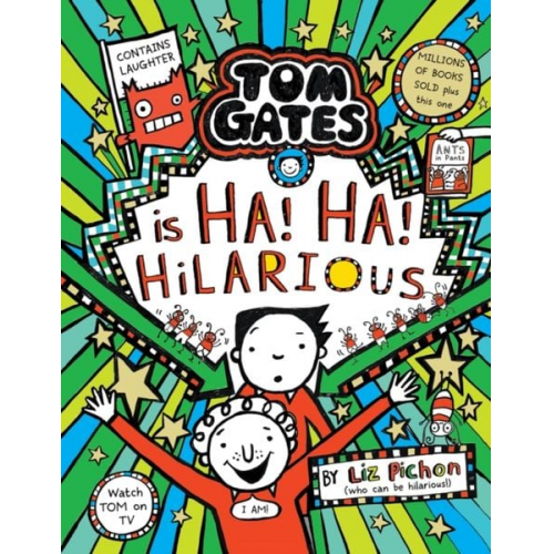 Liz Pichon - Tom Gates 23: Ha! Ha! Hilarious